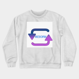 REBORN Crewneck Sweatshirt